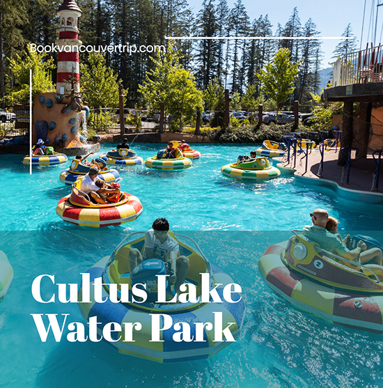 Cultus Lake Water Park Vancouver