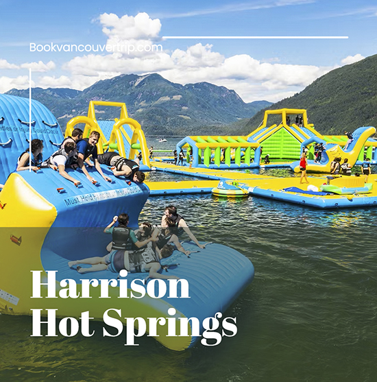 Harrison Hot Spring Booking Vancouver